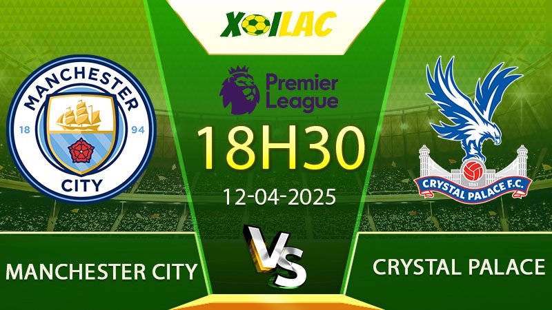 Soi kèo Manchester City vs Crystal Palace
